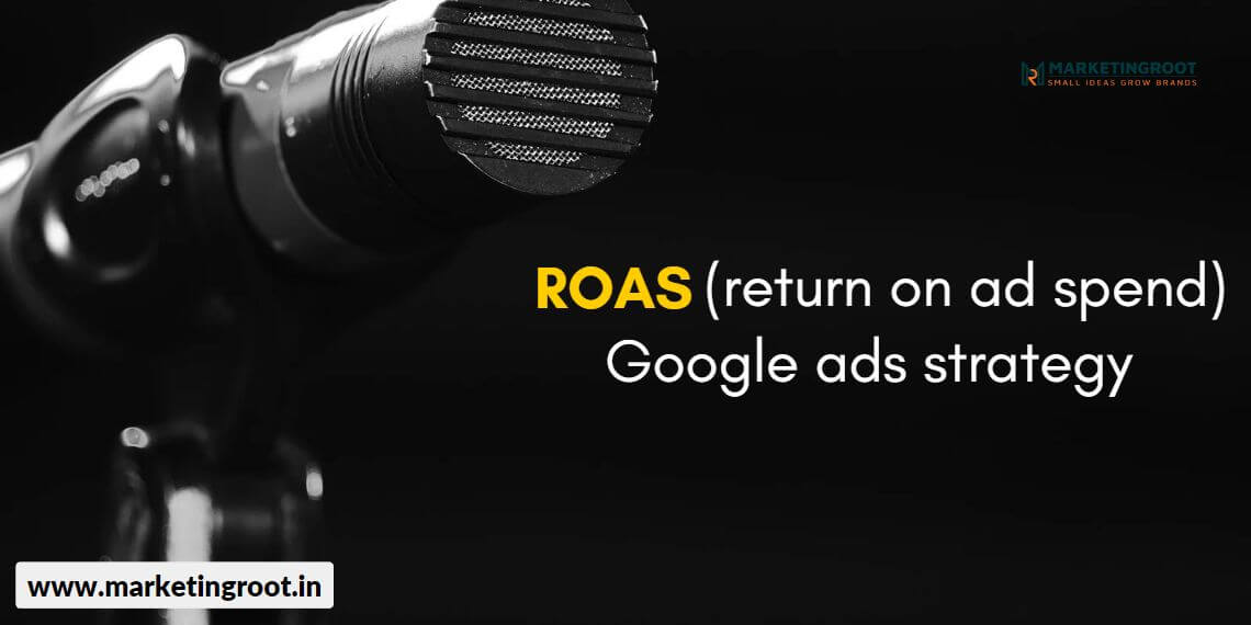 Best ROAS Google ads strategy