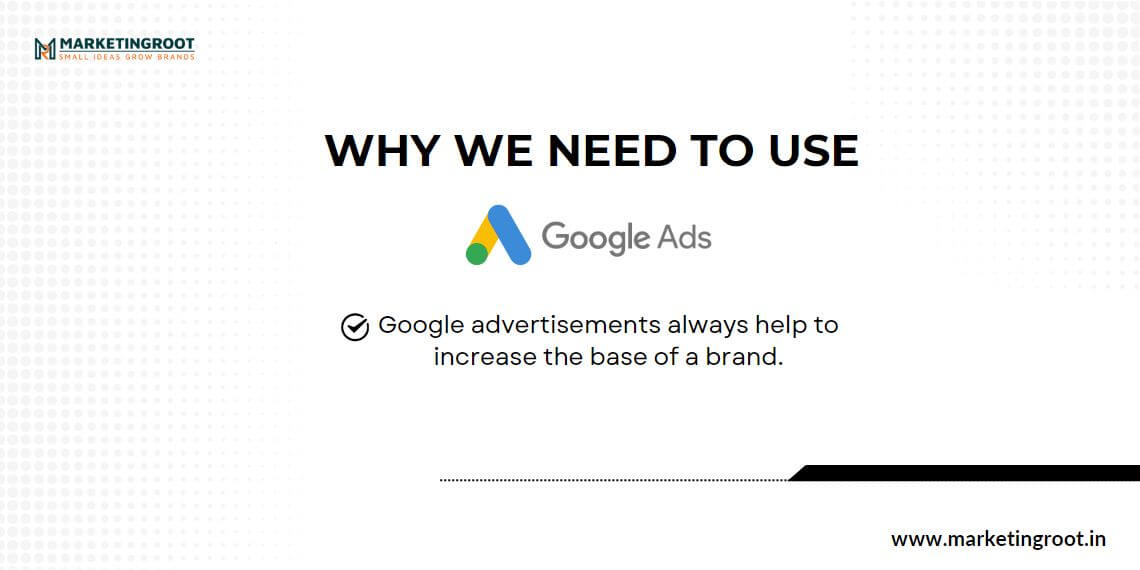 Why we need to use Google ads
